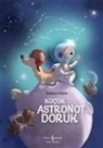 Barbara Scholz - Kücük Astronot Doruk