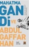 Ümit Aktas - Mahatma Gandi ve Abdulgaffar Han Cihad ve Siddet Disi Direnis