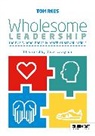 Tom Rees - Wholesome Leadership