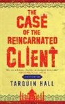 Tarquin Hall - Case of the Reincarnated Client