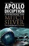 Mitch Silver, Silver Mitch - Apollo Deception