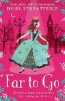 Noel Streatfeild - Far to Go