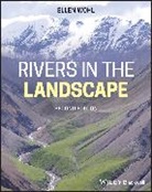Ellen Wohl, Ellen (Colorado State University) Wohl - Rivers in the Landscape