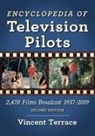 Vincent Terrace - Encyclopedia of Television Pilots