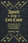 Chris Moore - Apostle of the Lost Cause