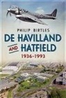 Philip Birtles - De Havilland and Hatfield 1936-1993