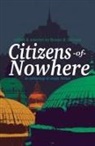 Rowan B Fortune, Rowan B. Fortune - Citizens of Nowhere