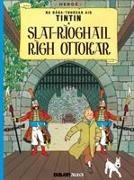 Herge - Tintin Sa Gaidhlig: Slat-Rioghail Righ Ottokar (Tintin in Gaelic)