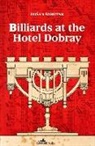 Dusan Sarotar, Goran Vojnovic - Billiards at the Hotel Dobray