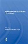 Leitzel, Jim Leitzel, Leitzel Jim - Incentives in Procurement Contracting