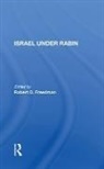 Freedman, Robert O Freedman, Robert O. Freedman - Israel Under Rabin