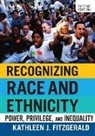 Kathleen J. Fitzgerald - Recognizing Race and Ethnicity