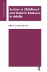 Kate Barrows, Kate Barrows, Barrows Kate, Paul Williams, Inge Wise - Autism in Childhood and Autistic Features in Adults