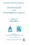 Anne Hurry, Anne-Marie Sandler, Marie Zaphiriou Woods, Anne Hurry, Hurry Anne - Psychoanalysis and Developmental Therapy