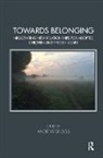 Andrew Briggs, John Simmonds, Andrew Briggs - Towards Belonging