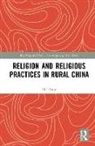 Mu Peng - Religion and Religious Practices in Rural China
