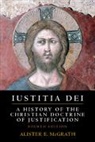 Alister E. McGrath, Alister E. (University of Oxford) Mcgrath - Iustitia Dei