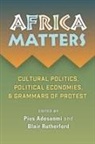 Pius Adebola Adesanmi, Allan Rutherford Blair, Pius Adesanmi, Blair Rutherford - Africa Matters