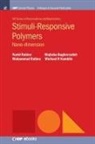 Mojtaba Bagherzadeh, Michael R Hamblin, Mohammad Rabiee, Navid Rabiee - Stimuli-Responsive Polymers