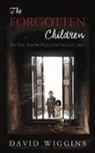 David Wiggins - The Forgotten Children