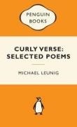 Michael Leunig - Curly Verse: Selected Poems Popular Penguins