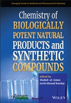 Javed Ahmad Banday, Javid Ahmad Banday, Shahid Banday Ul Islam, S Ul-Islam, Shahi Ul-Islam, Shahid ul-Islam... - Chemistry of Biologically Potent Natural Products and Synthetic