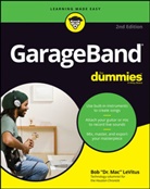 B LeVitus, Bob LeVitus - Garageband for Dummies