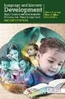 Florin Mihai, Joyce Nutta, Linda I. Rosa-Lugo - Language and Literacy Development