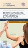 Hattam, Smeatham, Paul Hatam, Paul Hattam, Paul (Director and Principal Physiotherapist Hattam, Alison Smeatham... - Handbook of Special Tests in Musculoskeletal Examination