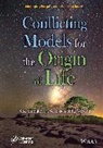 Richard Gordon, Martin M. Hanczyc, Martin M. Smoukov Hanczyc, Joseph Seckbach, Smoukov, Stoyan K. Smoukov... - Conflicting Models for the Origin of Life