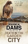 Jeanne M. Dams - Death in the Garden City