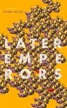 Evan Jones - Later Emperors