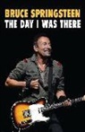 Neil Cossar, Neil Cossar - Bruce Springsteen: The Day I Was There