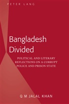 Q M Jalal Khan - Bangladesh Divided