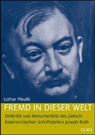 Lothar Pikulik - Fremd in dieser Welt