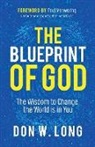 Don W Long, Don W. Long - The Blueprint of God