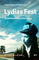 Christof Burkard, Hildegar Keller, Hildegard Keller, Hildegard E. Keller, Hildegard E. Keller - Lydias Fest