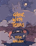 Tillie Walden - West, West Texas