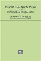 Bayerisches Jagdgesetz (BayJG) und Bundesjagdgesetz (BJagdG)