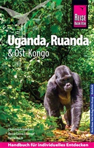 Tanja Bach, Christoph LÃ¼bbert, Christoph Lübbert, Anna-Lena Stumpf - Reise Know-How Reiseführer Uganda, Ruanda, Ost-Kongo