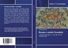 Samuele Benelle - Rendere visibile l'invisibile