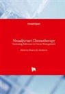 Mauri Markman, Maurie Markman - Neoadjuvant Chemotherapy