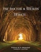 Professor M H Shojayeefard, M. H. Shojayeefard - The Doctor & Sheikh's Debate