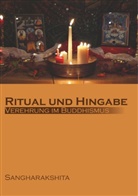 Sangharakshita, Buddhawege e. V., Buddhawege e.V., Buddhaweg e V, Buddhawege e V - Ritual und Hingabe