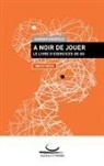 Gunnar Dickfeld - A Noir de Jouer