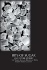Grey Wolfe LaJoie, Spencer E. Stevens, Evan Williams - Bits of Sugar