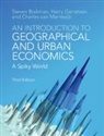 Steven Brakman, Steven (Rijksuniversiteit Groningen Brakman, Brakman Steven, Harry Garretsen, Garretsen Harry, Charles Van Marrewijk... - Introduction to Geographical and Urban Economics