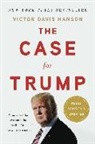 Victor D Hanson, Victor Davis Hanson - Case for Trump (Revised)