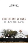 Joe Holley, Holley Joe - Sutherland Springs