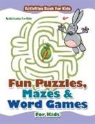 Activibooks For Kids - Fun Puzzles, Mazes & Word Games For Kids - Activities Book For Kids